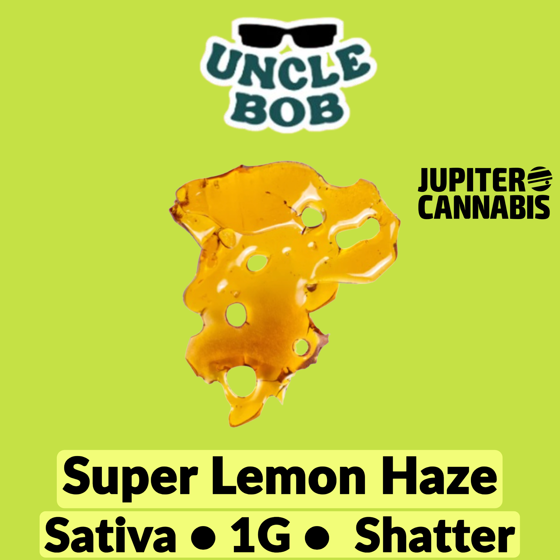 Uncle Bob Uncle Bob Super Lemon Haze Shatter Sativa 1.0g - Jupiter Cannabis Winnipeg