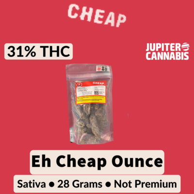 Cheap Eh Cheap Ounce Sativa 28g - Jupiter Cannabis Winnipeg
